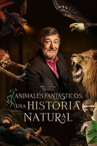 Animales fantásticos: Una historia natural [Subtitulado]